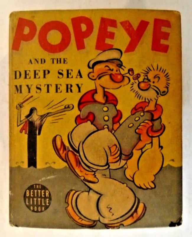 Big Little Book #1499; Popeye and the Deep Sea Mystery (1938, by Segar)