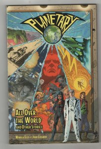 Planetary: All Over The World and Other Stories! Trade Paperback!