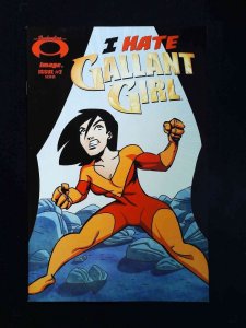 I Hate Gallant Girl #2  Image Comics 2008 Nm-