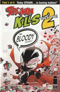 Spawn Kills Everyone Two # 1 Cover B NM Image 2018 [K5]