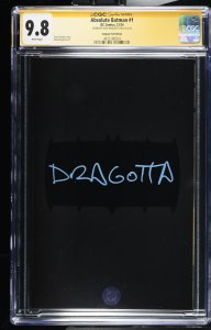ABSOLUTE BATMAN #1 DC 2024 1ST PRINT FOIL NICK DRAGOTTA SIGNED CGC SS 9.8 NM