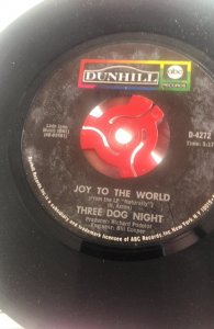 Three dog night 45 1968? Joy to the world..label scuffed, grooves are clean