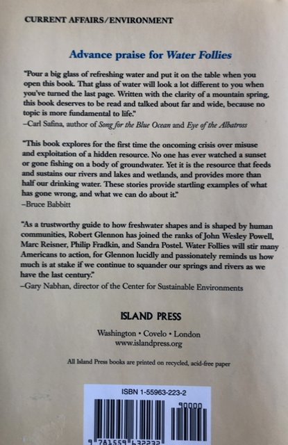 Water follies-ground water pumping& The fate of America’s fresh waters, 2002,