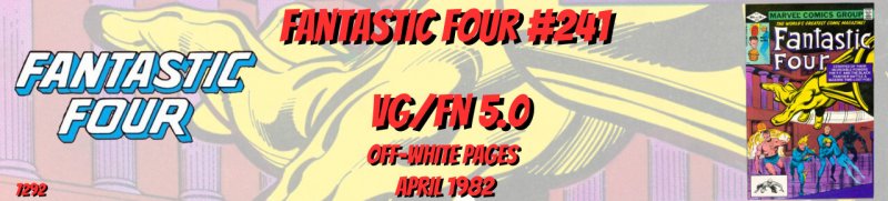 Fantastic Four 241 VG/FN 5.0 Byrne Marvel 1982
