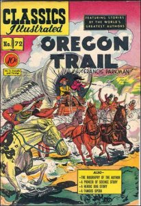 Classics Illustrated (Gilberton) #72 GD ; Gilberton | low grade comic Oregon Tra