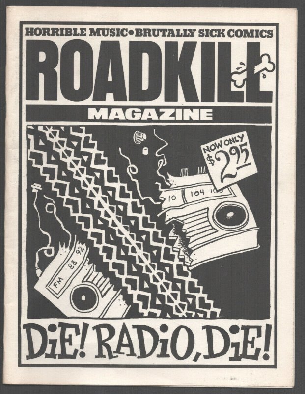 Roadkill 1988-Special Radio Issue-Art by Dennis Worden-Weiner and one early p...