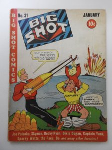 Big Shot Comics #31 (1943) WWII Cover!! W/Skyman, Captain Yank! Solid VG- Cond!
