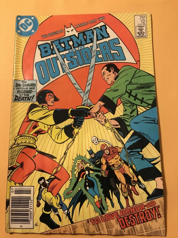 BATMAN and THE OUTSIDERS #12 : DC 7/84 Gd/VG filler; Katana origin part 2