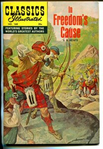 Classics Illustrated #168 1969-Gilberton-in Freedom's Cause-No HRN-Crandall-VF+