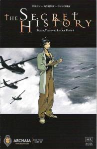 Secret History, The #12 VF/NM ; Archaia | Lucky Point Prestige Format