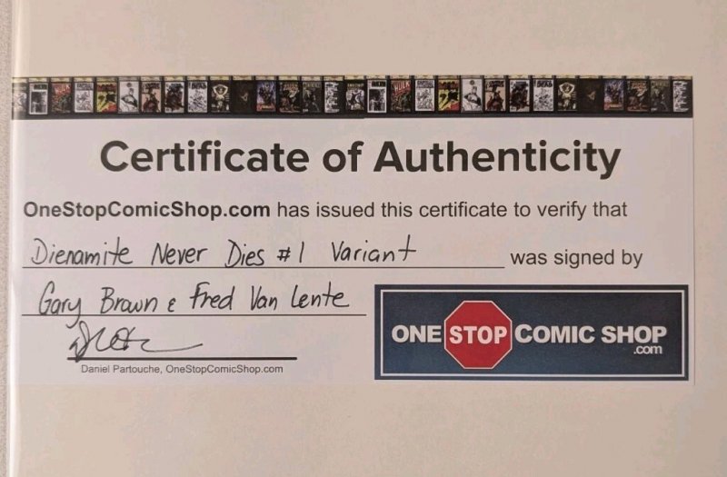 Die!namite Never Dies #1 Galaxy Con Exclusive 2X Signed Gary Brown & Van Lente