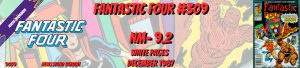 Fantastic Four 309 NM- 9.2 Marvel 1987