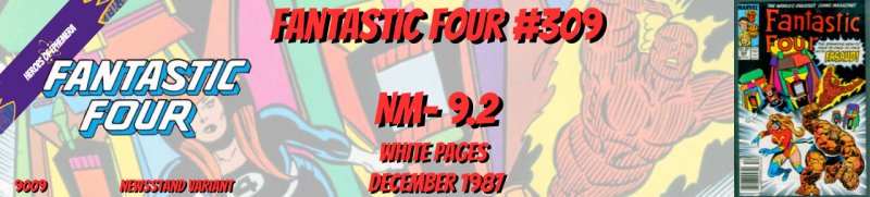 Fantastic Four 309 NM- 9.2 Marvel 1987