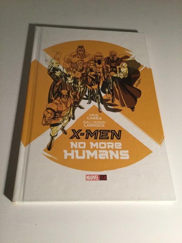 X-Men No More Humans Hc Nm Near Mint Marvel Comics 