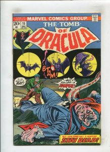 TOMB OF DRACULA #15 (6.0/6.5) FEAR IS THE NAME OF THE GAME!! 1973