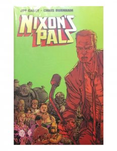 NIXON'S PALS By Joe Casey Image Comics Graphic Novel (Paperwork)