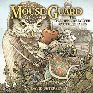 MOUSE GUARD OWLHEN CAREGIVER #1 