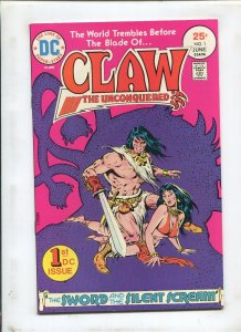 CLAW: THE UNCONQUERED #1 (9.2) THE SWORD AND THE SILENT SCREAM!