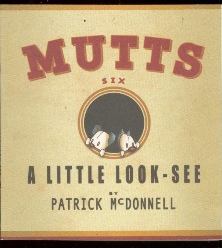 MUTTS VOL 6 TRADE PAPERBACK-MCDONNELL-LITTLE LOOK-SEE VF/NM