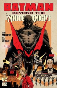 Batman Beyond The White Knight #1 Sean Murphy Cover DC Comics 2022