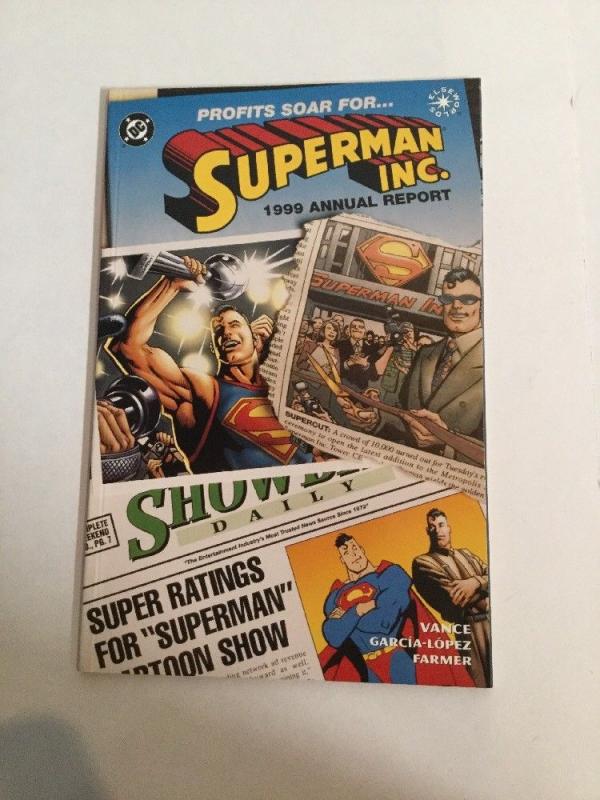 Superman Inc. 1999 Annual Report 1 NM Near Mint