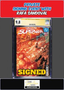 ABSOLUTE SUPERMAN #13 MAIN CGC SS 9.8 RAFA SANDOVAL PRIVATE SIGNING PRESALE