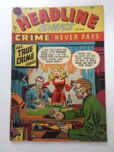 Headline Comics #28 (1948) Pre-Code Crime! Beautiful VG- Condition!