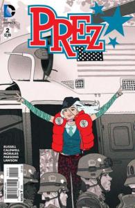 Prez (2016 series) #2, NM- (Stock photo)