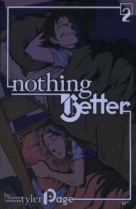 Nothing Better #2 VF/NM; Dementian | save on shipping - details inside