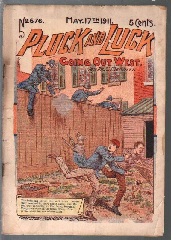 Pluck and Luck #676 5/17/1911-Tousey-Going Out West-pulp fiction-FR/G