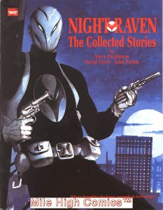 NIGHT RAVEN: THE COLLECTED STORIES GN (1990 Series) #1 Very Fine