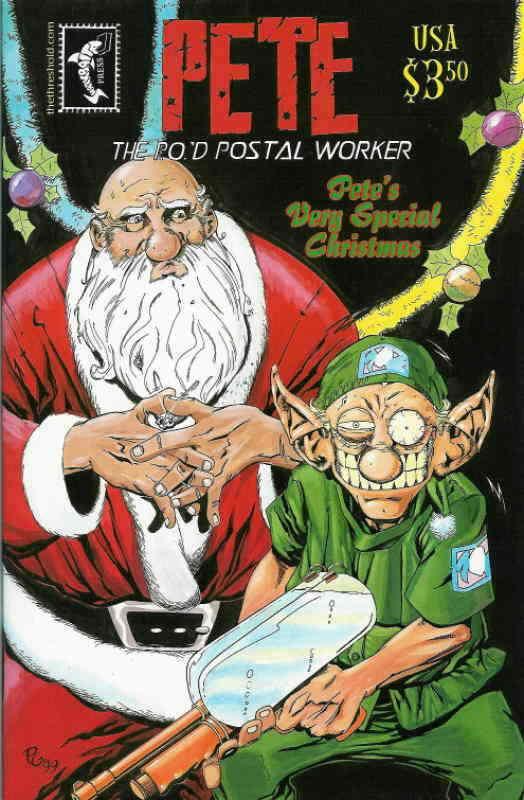 Pete the P.O.’d Postal Worker Xmas #1 VF/NM; Sharkbait | save on shipping - deta