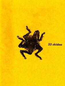 23 Skidoo