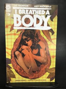 I Breathed A Body #3 (2021)nm