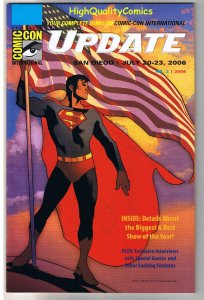 SDCC UPDATE #2 for 2006, NM, Superman, Roger Corman, San Diego Comic Convention