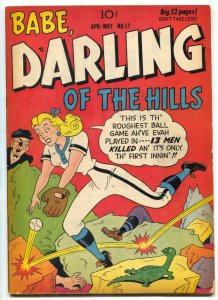 Babe Darling of The Hills #11 1950- Spicy GGA- baseball cover FN- 