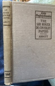 The Sir Roger DE Coverly papers, Abbott,1919