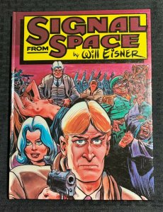 1983 SIGNAL FROM SPACE Will Eisner HC FN- 5.5 Kitchen Sink Fisherman Collection