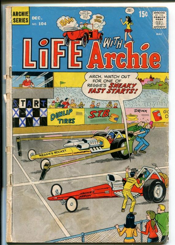 Life With Archie #104 1970- Betty and Veronica -drag race cover-P