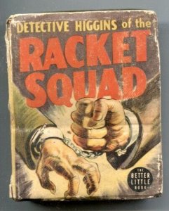 Detective Higgins of the Racket Squad Big Little Book 1938