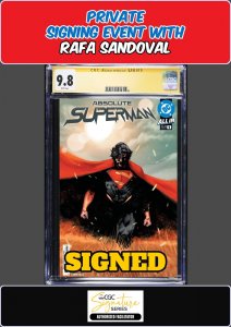 ABSOLUTE SUPERMAN #1 MAIN COVER CGC SS 9.8 RAFA SANDOVAL PRIVATE SIGNING PRESALE