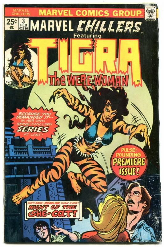 MARVEL CHILLERS #3-comic book TIGRA-1975-MARVEL THE CAT-BRONZE vg-