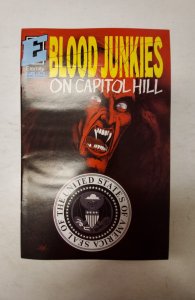 Blood Junkies On Capitol Hill #1 NM Eternity Comic Book J729