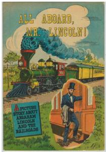 ALL ABOARD MR LINCOLN 1960? NN VG 1960? COMICS BOOK