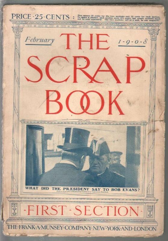 Scrap Book 2/1908-Munsey-Arthur B. Reeve-The Alamo-VG