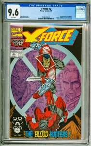 X-Force #2 (1991) CGC 9.6! White Pages! 2nd Appearance of Deadpool!