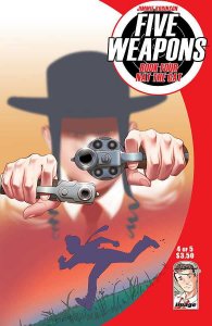 FIVE WEAPONS #4 OF 5 FN/VF IMAGE COMICS