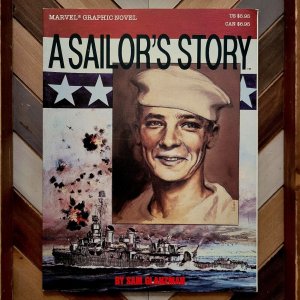 A SAILOR'S STORY: Marvel Graphic Novel #30 VF+ (1987) 1st Printing Sam Glansman