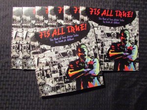 1995 IT'S ALL TRUE by Scott A Gilbert SC VF/VF+ Apeshot LOT of 7