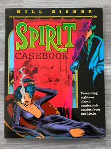 1990 THE SPIRIT CASEBOOK by Will Eisner SC FVF 7.0 1st Kitchen Sink